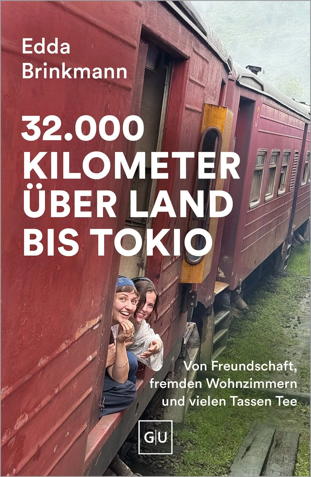 Cover: 32.000 Kilometer über Land bis Tokio (Paperback) von Edda Brinkmann