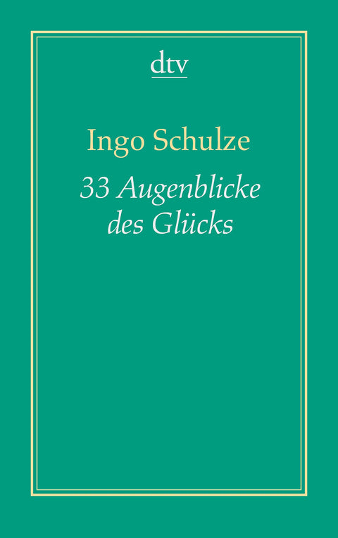33 Augenblicke des Glücks