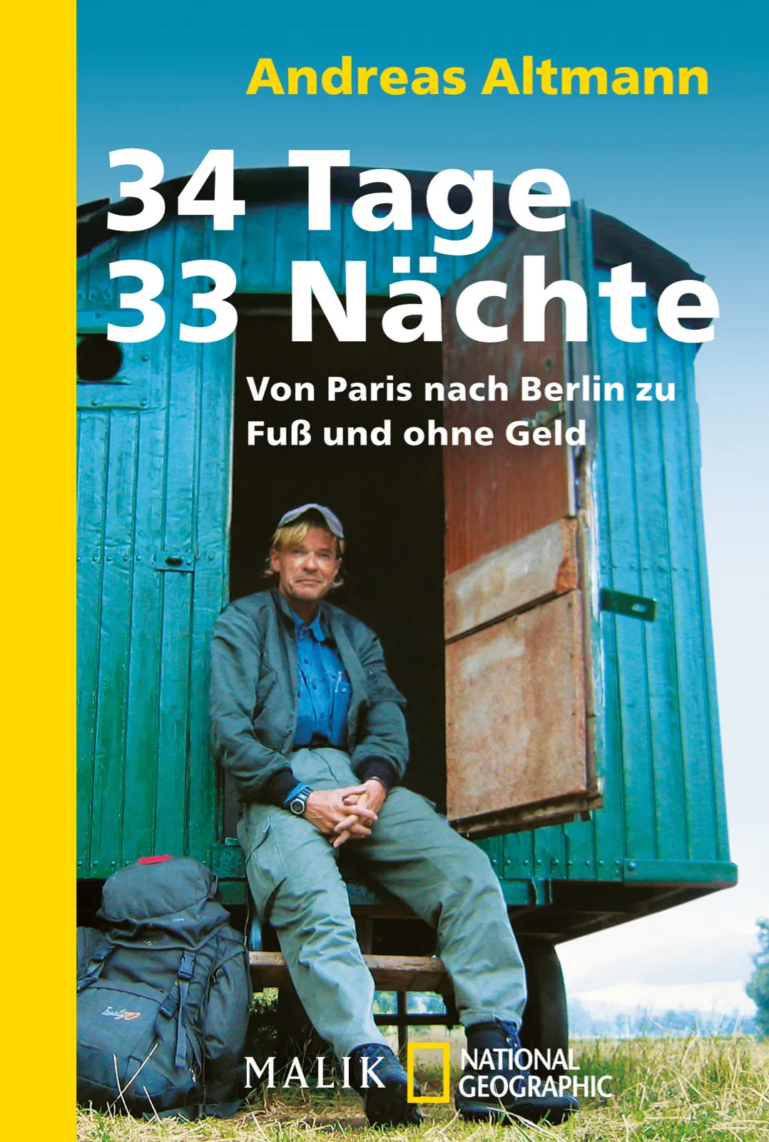 Buchcover von '34 Tage – 33 Nächte' - Taschenbuch von Andreas Altmann