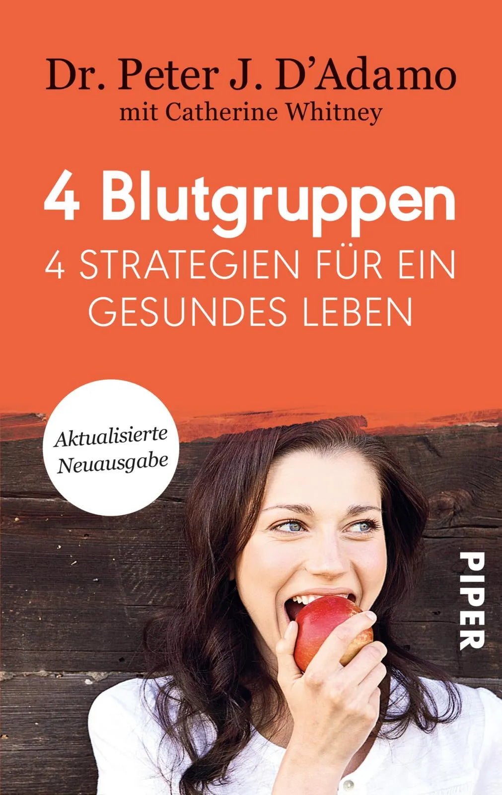 Buchcover von '4 Blutgruppen - 4 Strategien für ein gesundes Leben' - Taschenbuch von Peter J. D'Adamo