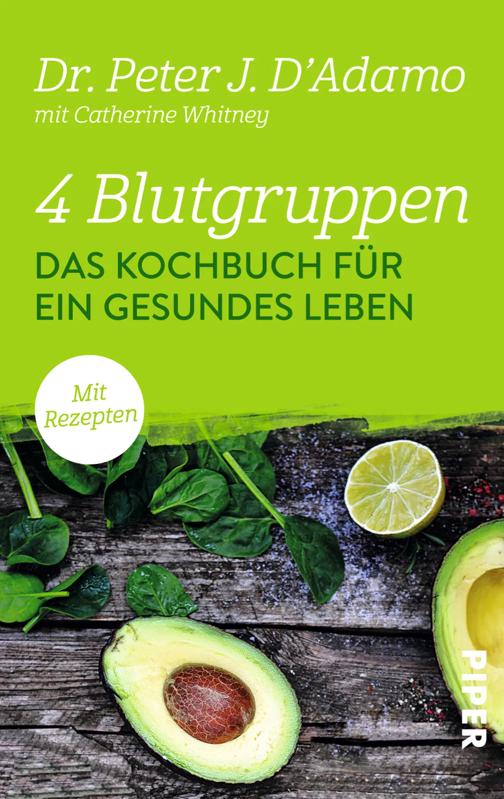 Buchcover von '4 Blutgruppen - Das Kochbuch für ein gesundes Leben' - Taschenbuch von Peter J. D'Adamo