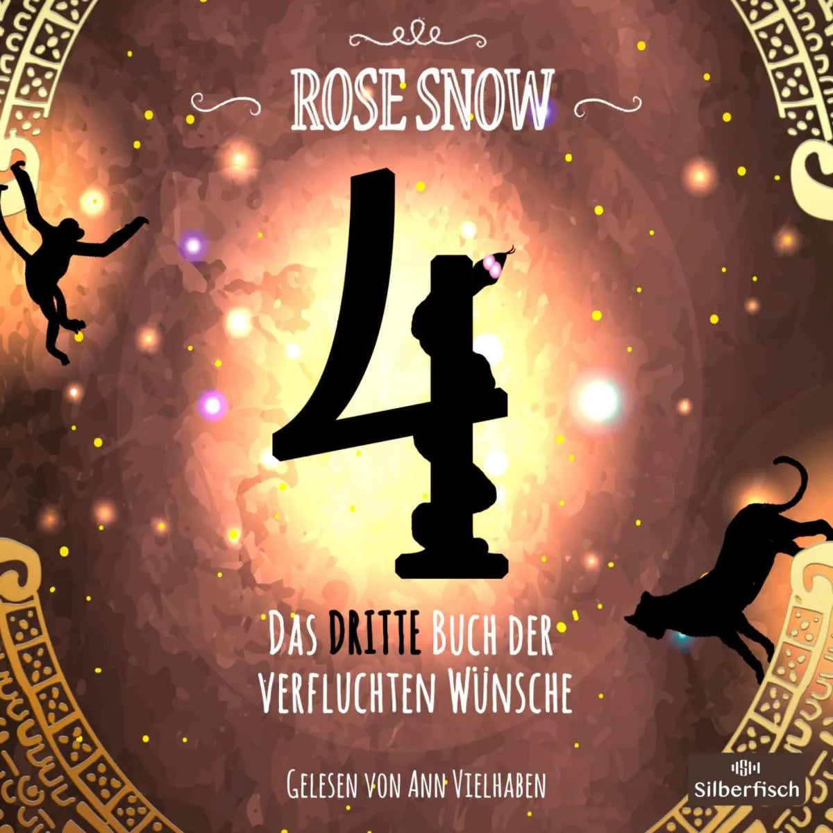 Cover: 4 - Die Bücher der verfluchten Wünsche 3: 4 - Das dritte Buch der verfluchten Wünsche (Hörbuch Download) von Rose Snow