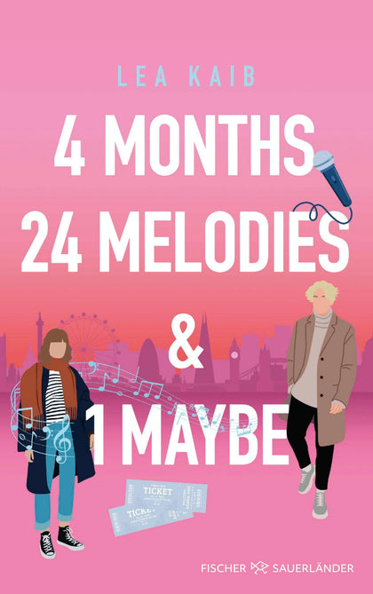 Cover: 4 Months, 24 Melodies &amp; 1 Maybe (E-Book) von Lea Kaib