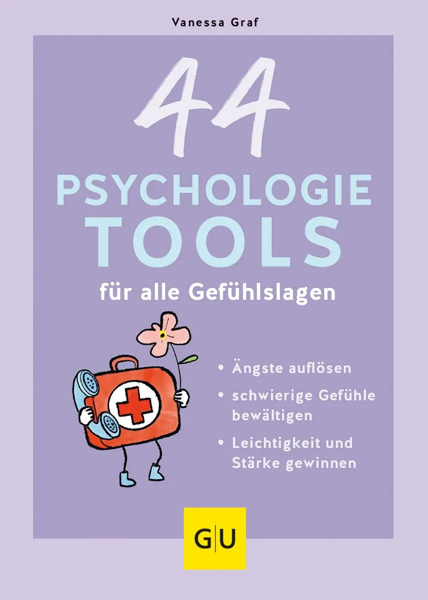 Cover: 44 Psychologie-Tools für alle Gefühlslagen (Hardcover) von Vanessa Graf