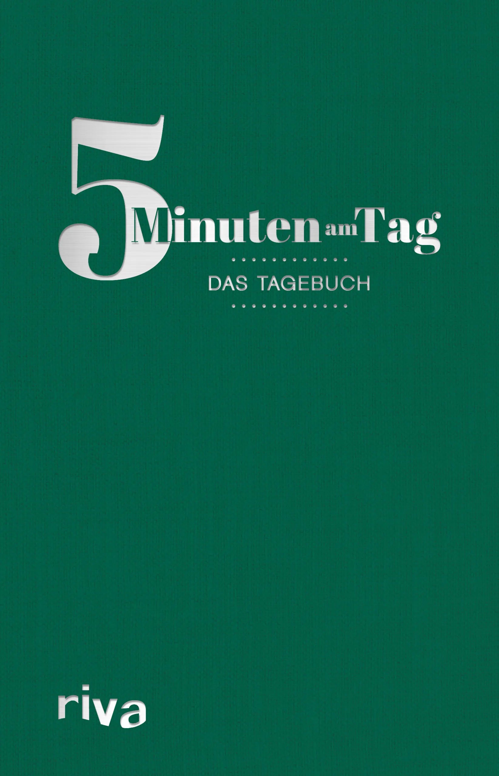Buchcover von '5 Minuten am Tag' - Gebundene Ausgabe von riva Verlag