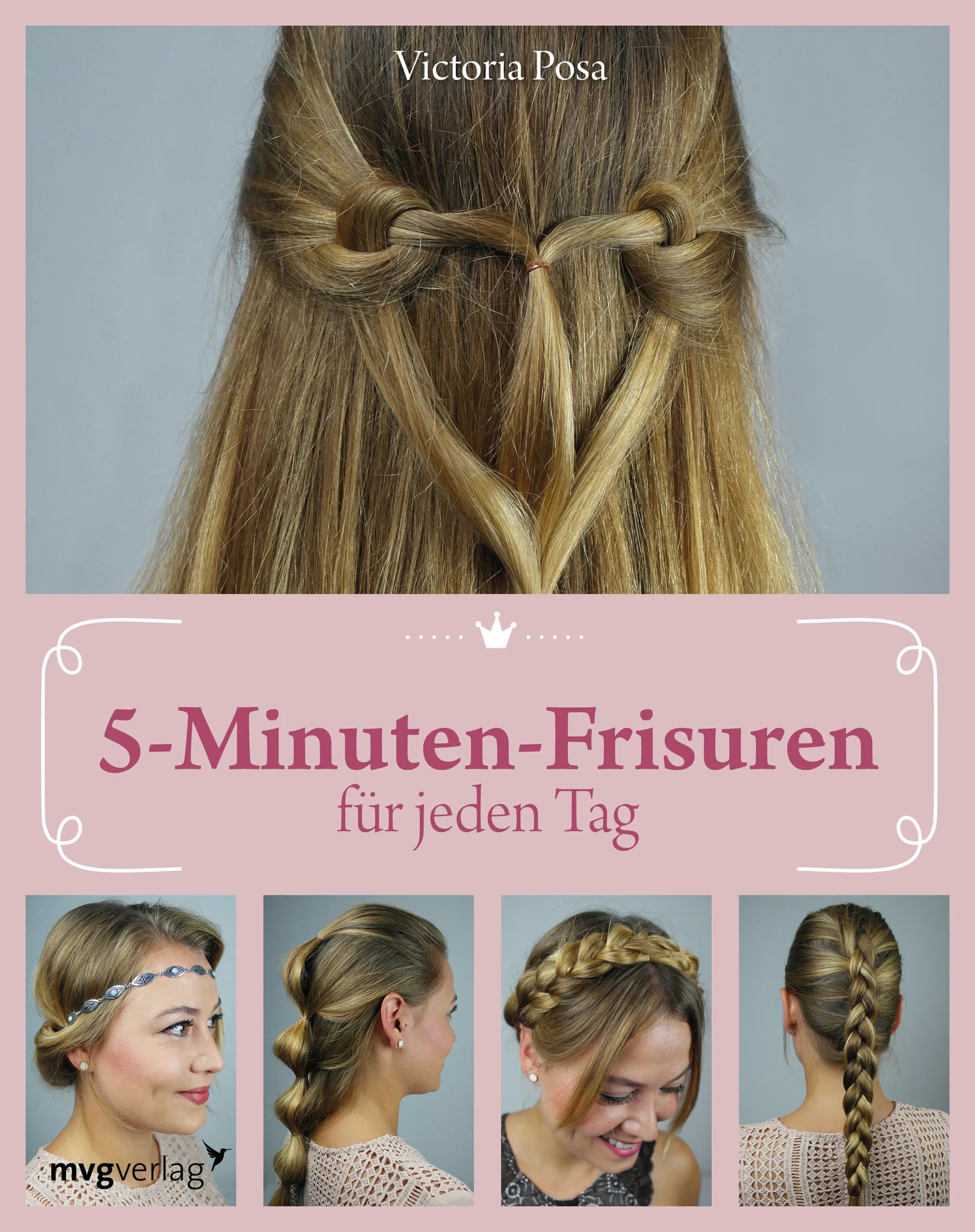 Buchcover von '5-Minuten-Frisuren für jeden Tag' - Taschenbuch von Victoria Posa