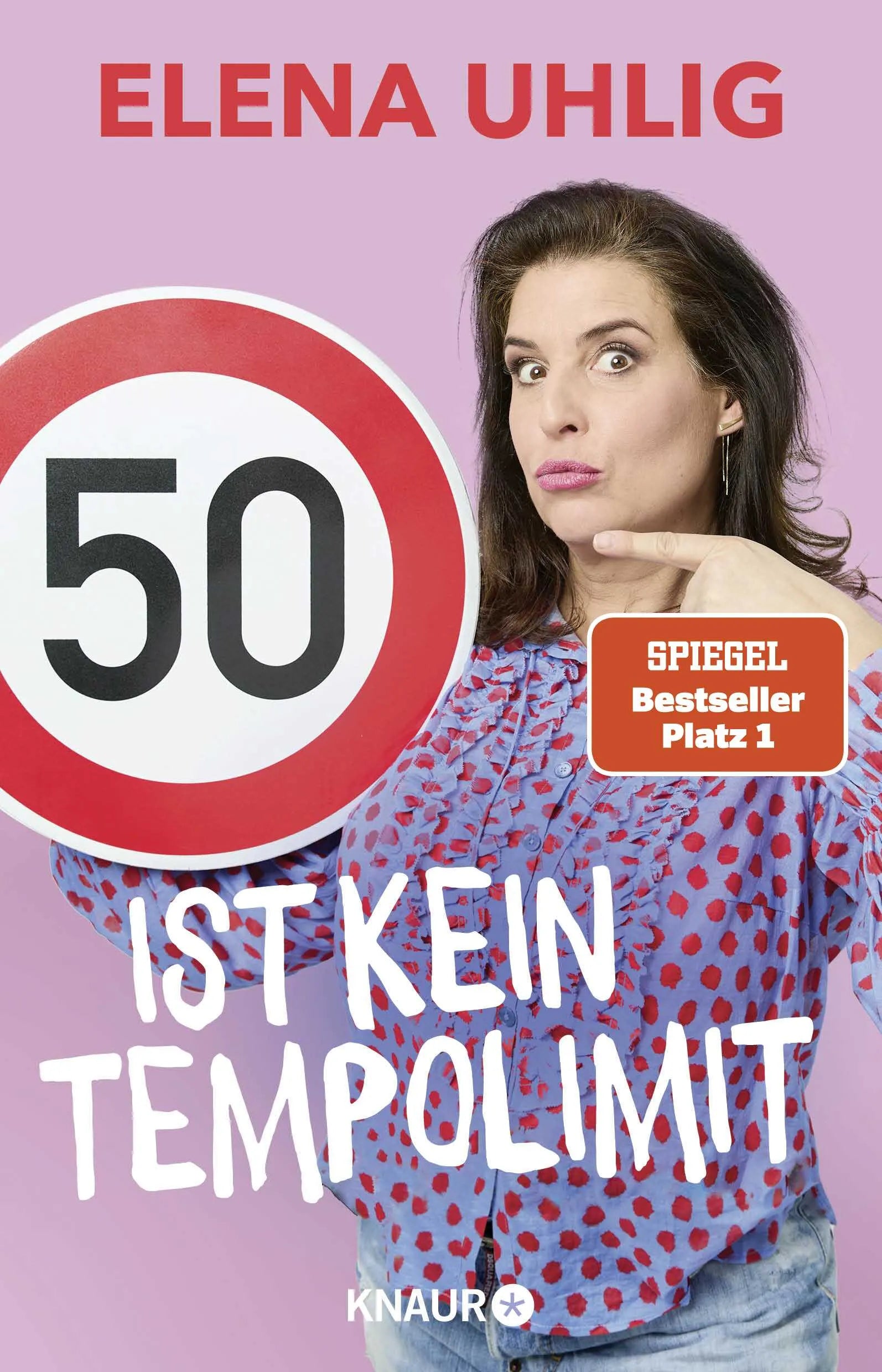 Cover: 50 ist kein Tempolimit (Taschenbuch) von Elena Uhlig