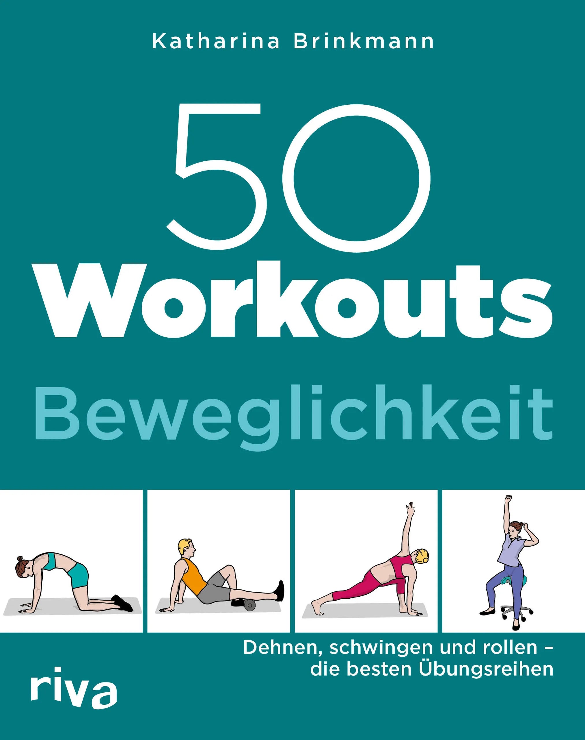 Buchcover von '50 Workouts – Beweglichkeit' - Taschenbuch von Katharina Brinkmann