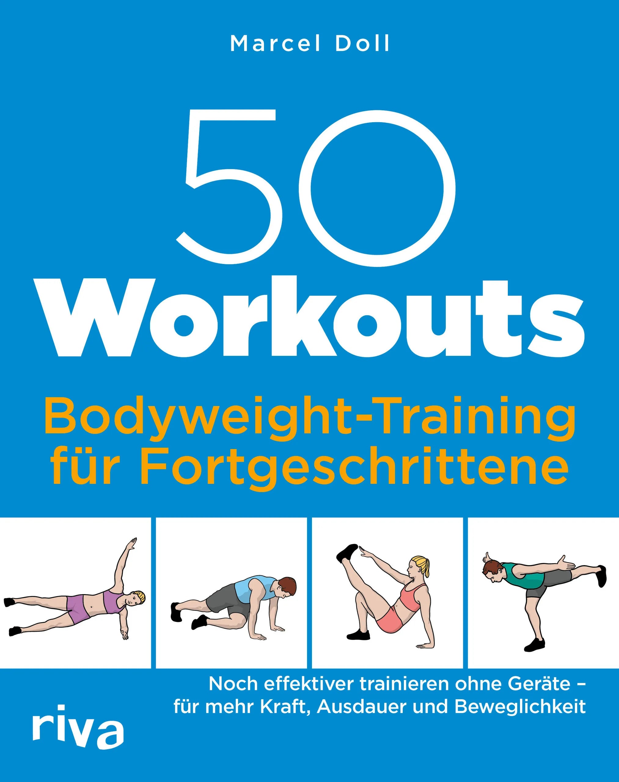 Buchcover von '50 Workouts – Bodyweight-Training für Fortgeschrittene' - Taschenbuch von Marcel Doll