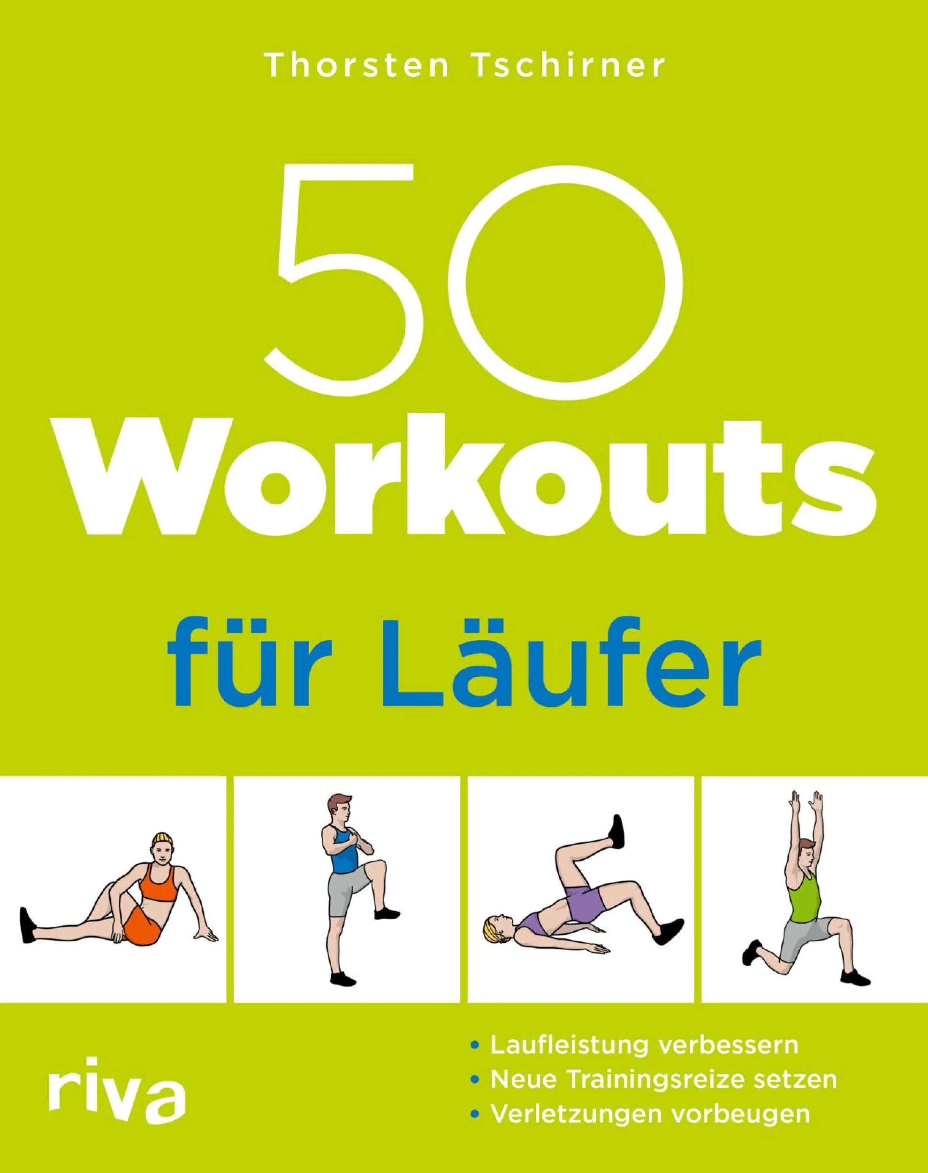 Cover: 50 Workouts für Läufer (E-Book) von Thorsten Tschirner