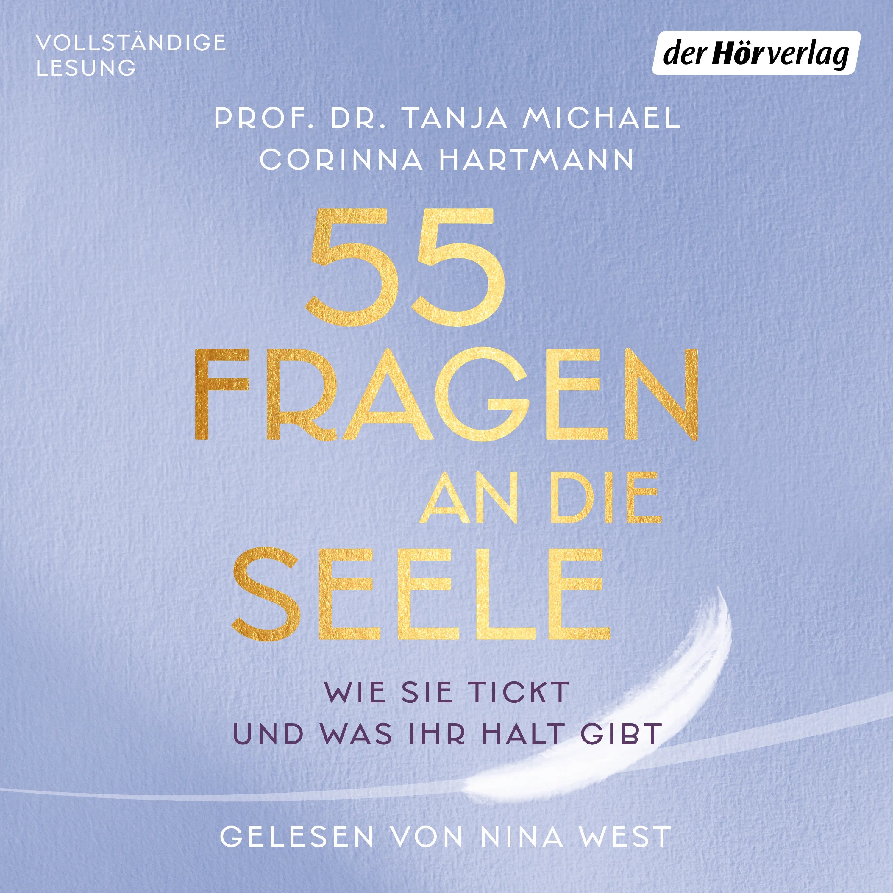 Cover: 55 Fragen an die Seele (Hörbuch Download) von Tanja Michael