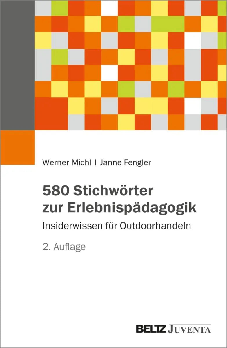 Cover: 580 Stichwörter zur Erlebnispädagogik (E-Book) von Werner Michl