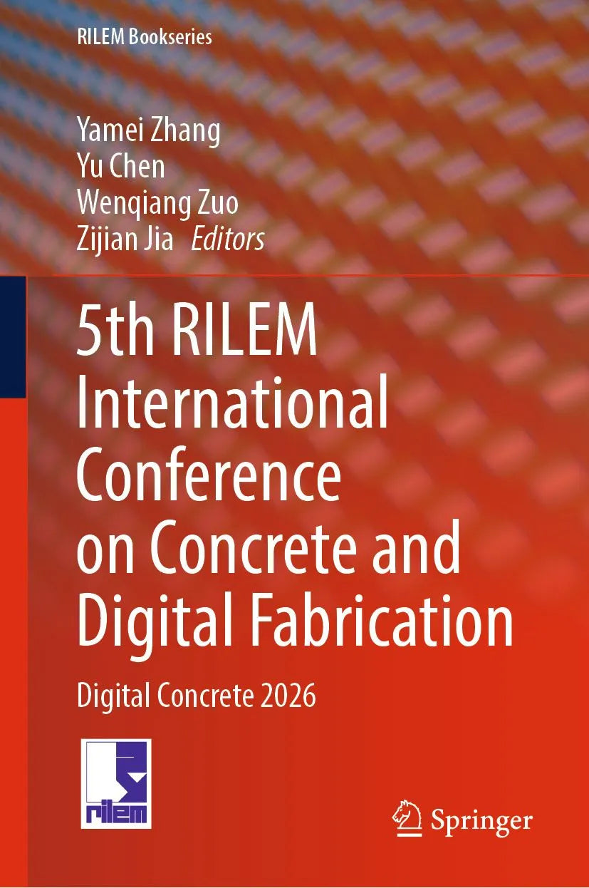 Cover: 5th RILEM International Conference on Concrete and Digital Fabrication (E-Book) von Yamei Zhang