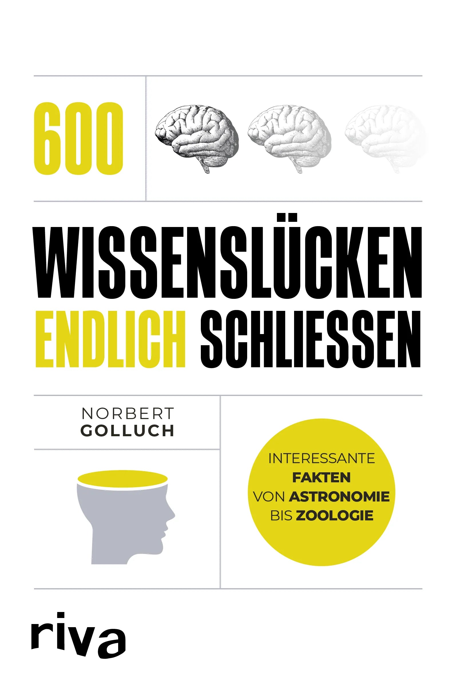Buchcover von '600 Wissenslücken endlich schließen' - Taschenbuch von Norbert Golluch