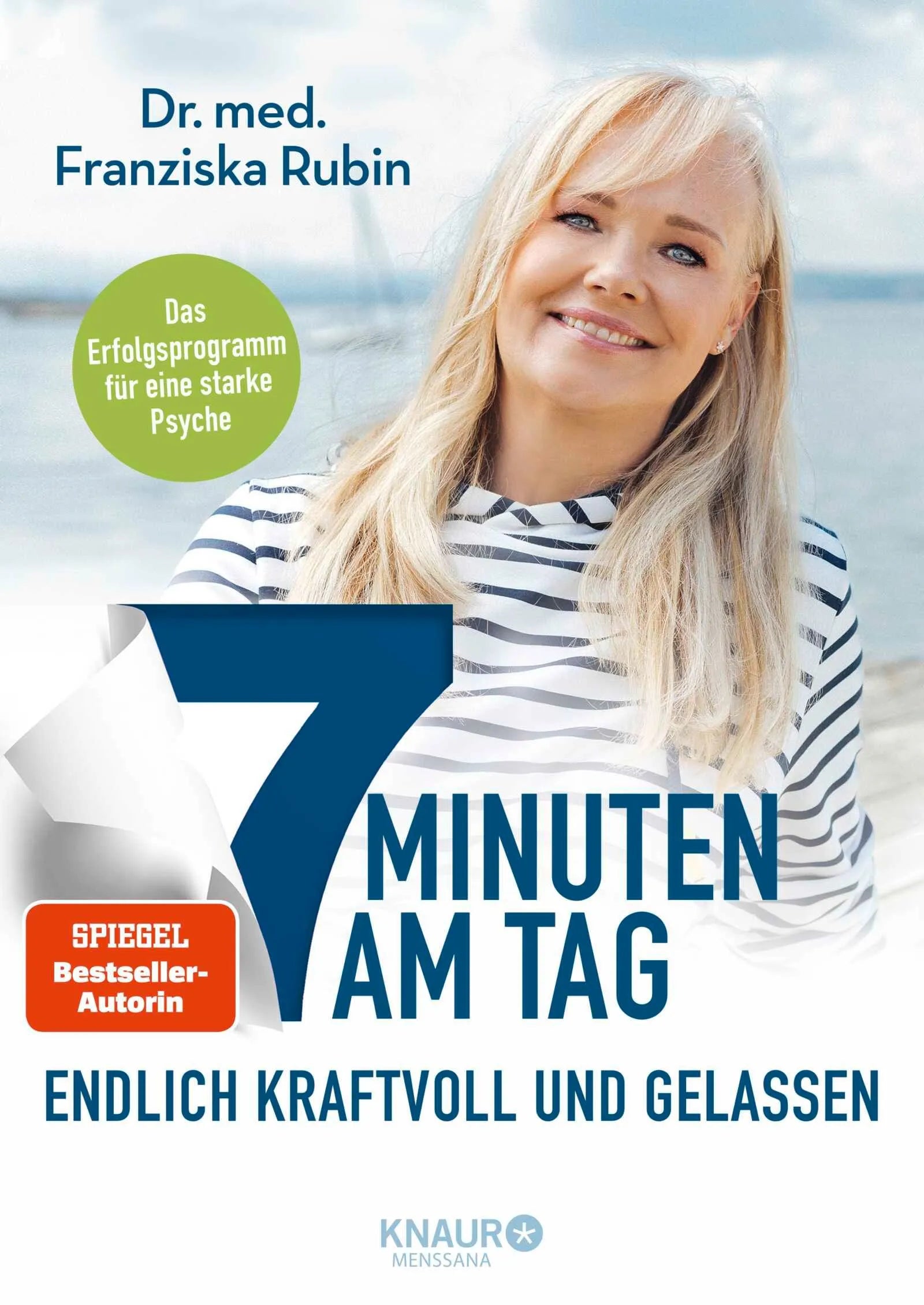 Cover: 7 Minuten am Tag endlich kraftvoll und gelassen (Paperback) von Franziska Rubin