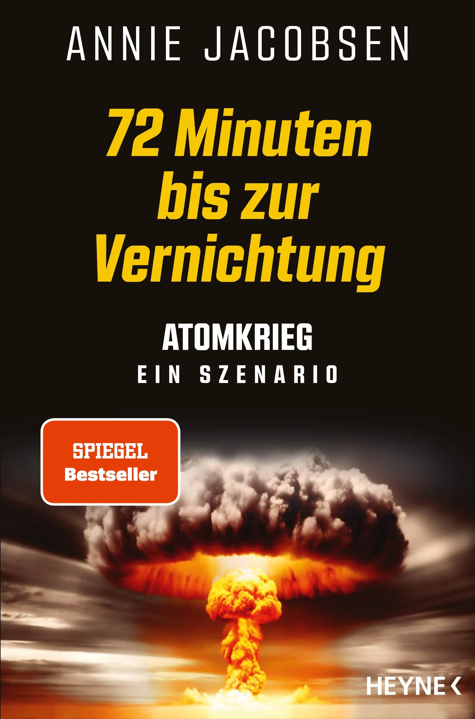 Cover: 72 Minuten bis zur Vernichtung (E-Book) von Annie Jacobsen