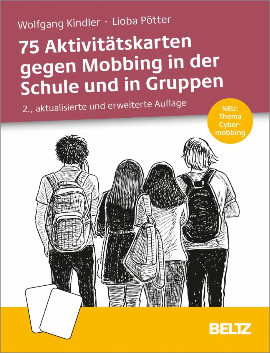 Cover: 75 Aktivitätskarten gegen Mobbing in der Schule und in Gruppen (E-Book) von Wolfgang Kindler