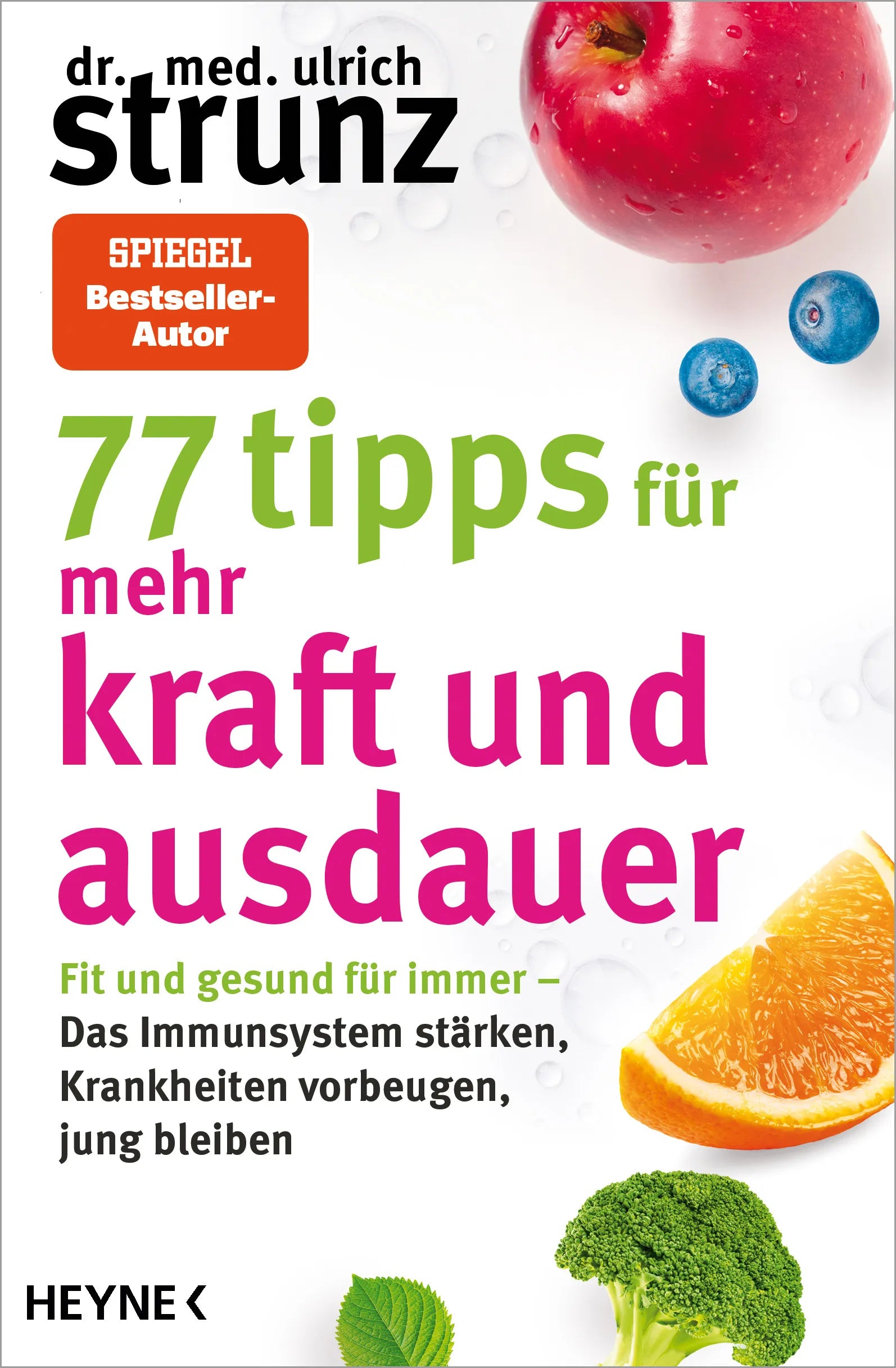 Cover: 77 Tipps für mehr Kraft und Ausdauer (E-Book) von Ulrich Strunz