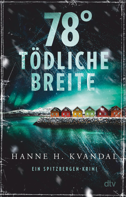 Buchcover von '78° tödliche Breite' - Taschenbuch von Hanne H. Kvandal