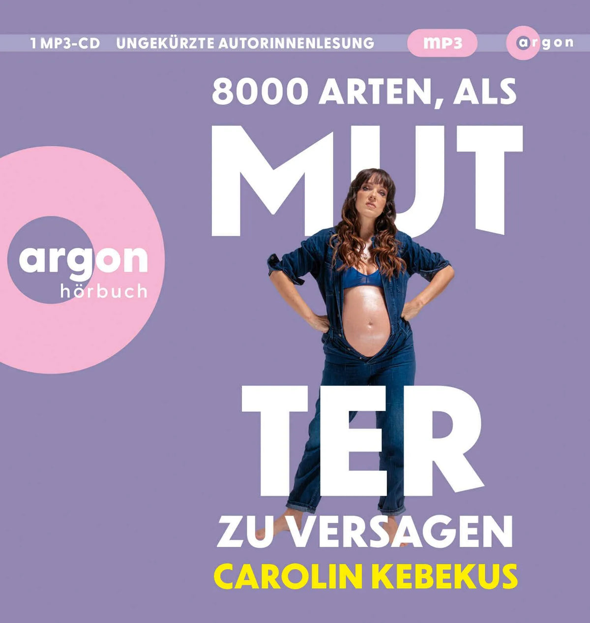 Cover: 8000 Arten, als Mutter zu versagen (Hörbuch CD) von Carolin Kebekus
