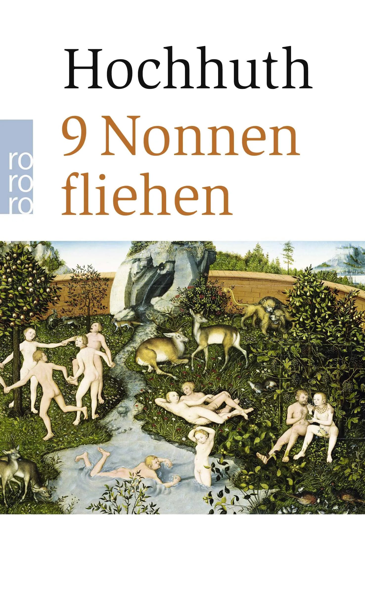 Buchcover von '9 Nonnen fliehen' - Taschenbuch von Rolf Hochhuth