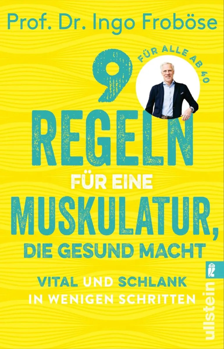 Cover: 9 Regeln für eine Muskulatur, die gesund macht (E-Book) von Ingo Froböse