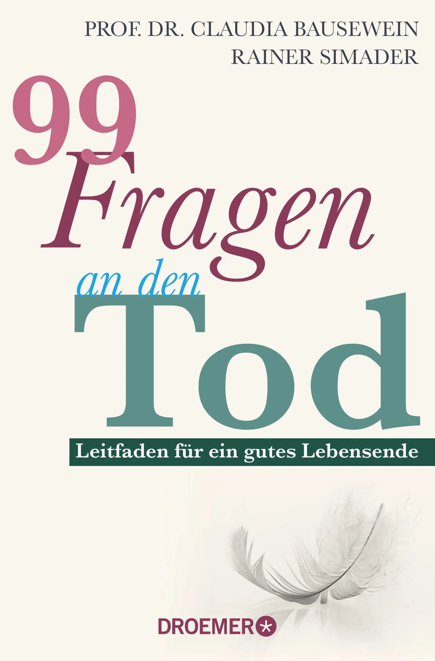 Buchcover von '99 Fragen an den Tod' - Taschenbuch von Claudia Bausewein