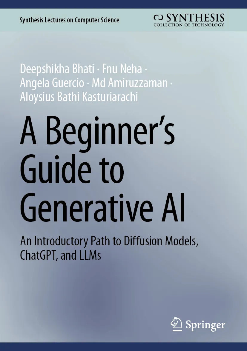 Cover: A Beginner’s Guide to Generative AI (E-Book) von Deepshikha Bhati
