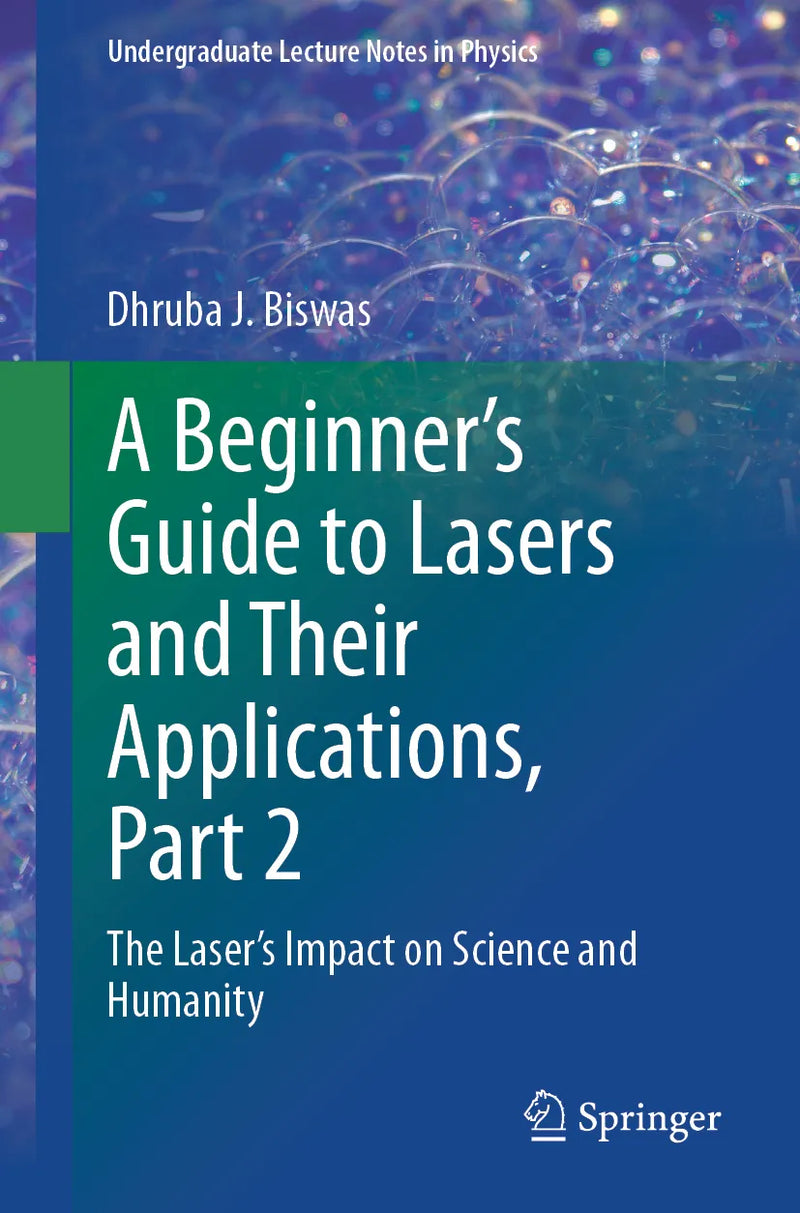 A Beginner's Guide to Lasers and Their Applications, Part 2