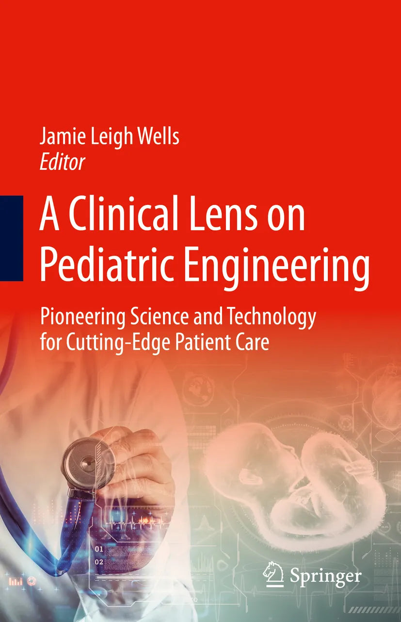 Cover: A Clinical Lens on Pediatric Engineering (E-Book)