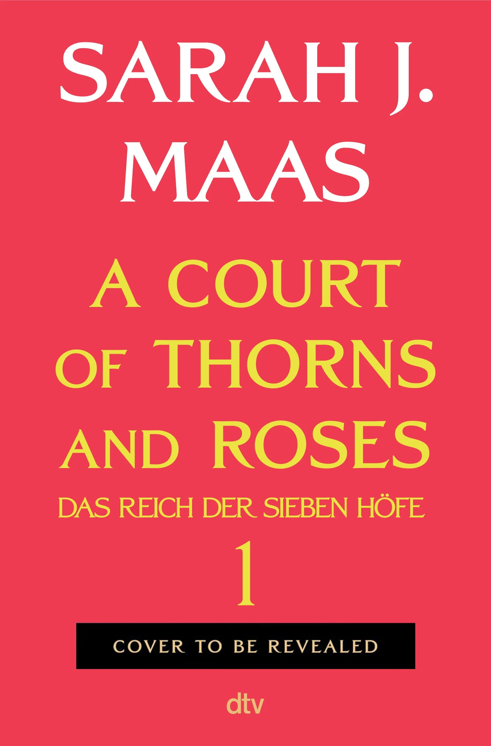 Cover: A Court of Thorns and Roses (Hardcover) von Sarah J. Maas