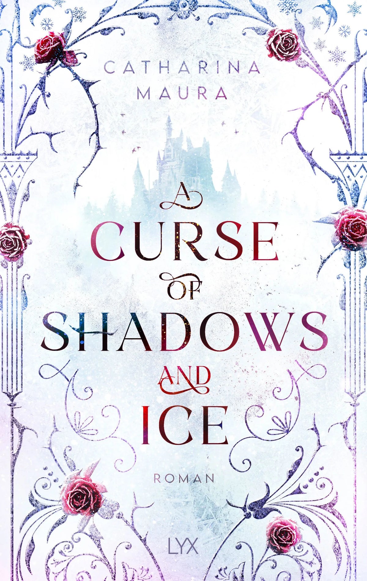 Cover: A Curse of Shadows and Ice (Paperback) von Catharina Maura