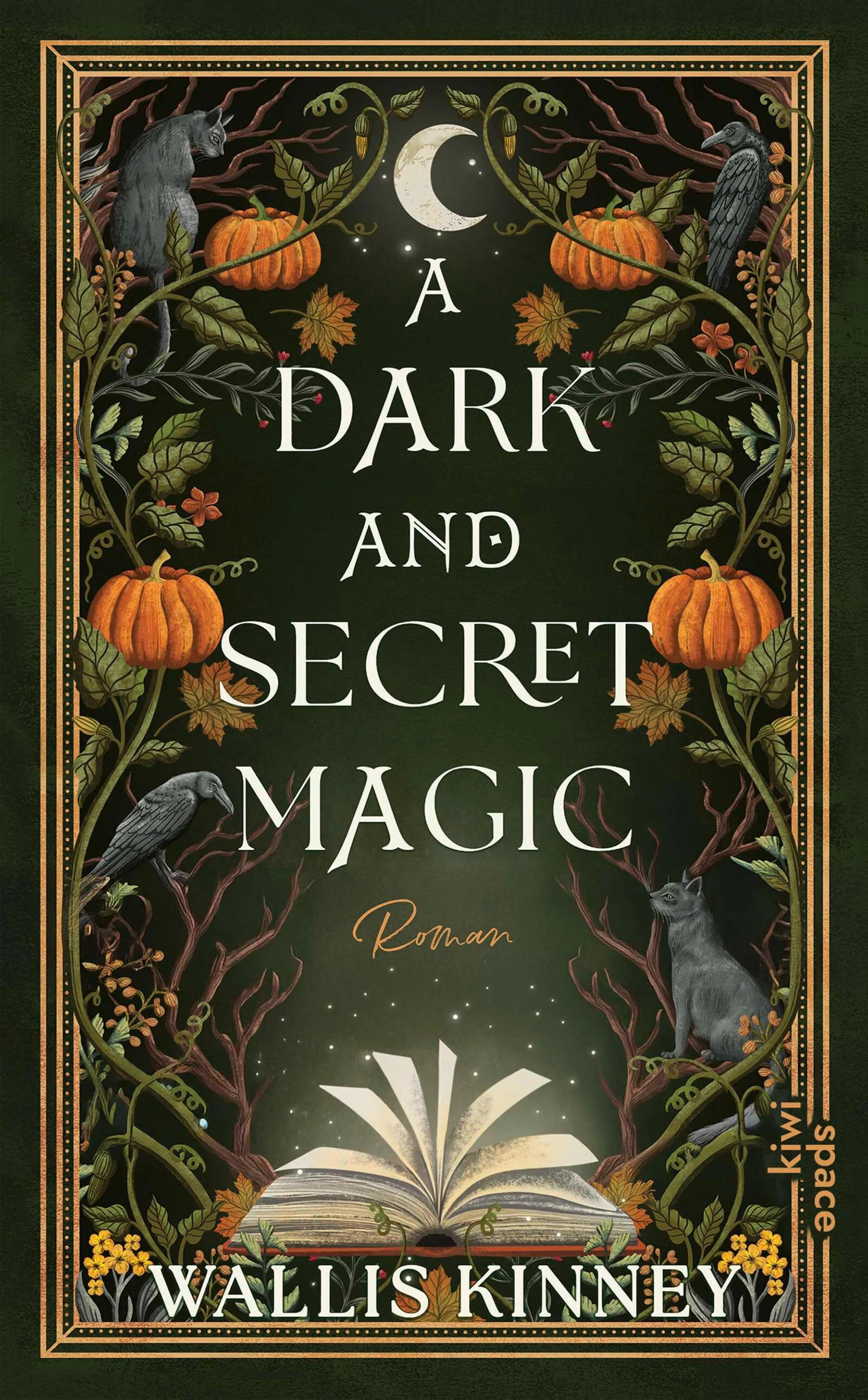 Cover: A Dark and Secret Magic (E-Book) von Wallis Kinney