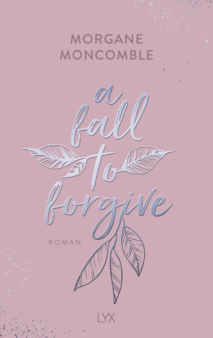 Buchcover von 'A Fall to Forgive' - Paperback von Morgane Moncomble