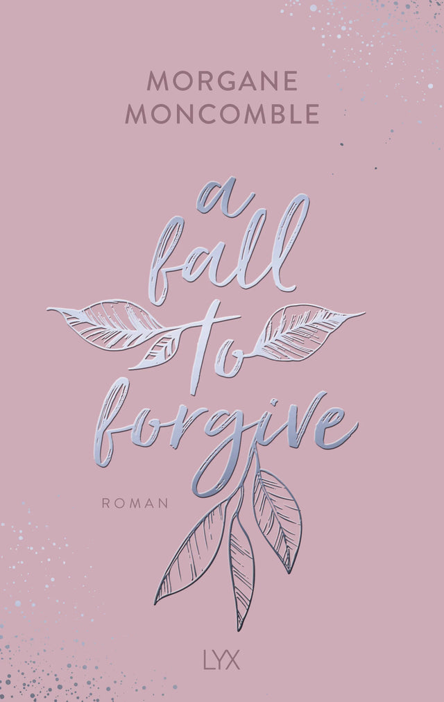 Buchcover von 'A Fall to Forgive' - Paperback von Morgane Moncomble