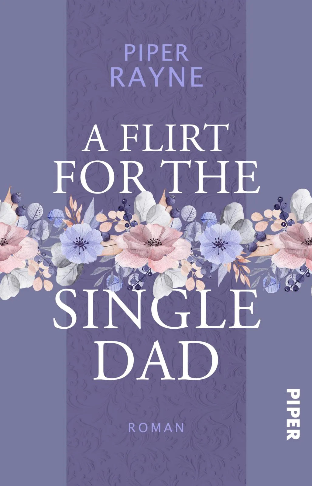 Buchcover von 'A Flirt for the Single Dad' - Taschenbuch von Piper Rayne