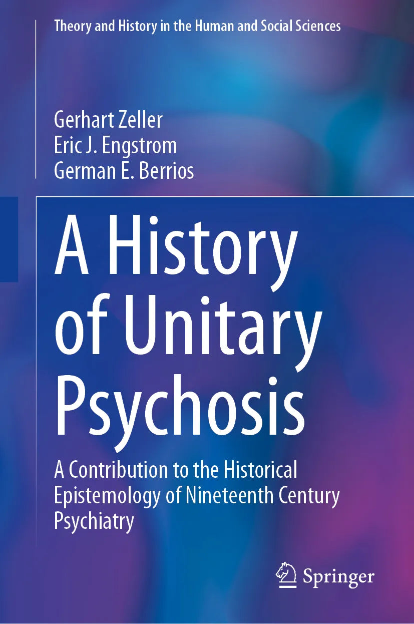 Cover: A History of 'Unitary Psychosis' (E-Book) von Gerhart Zeller