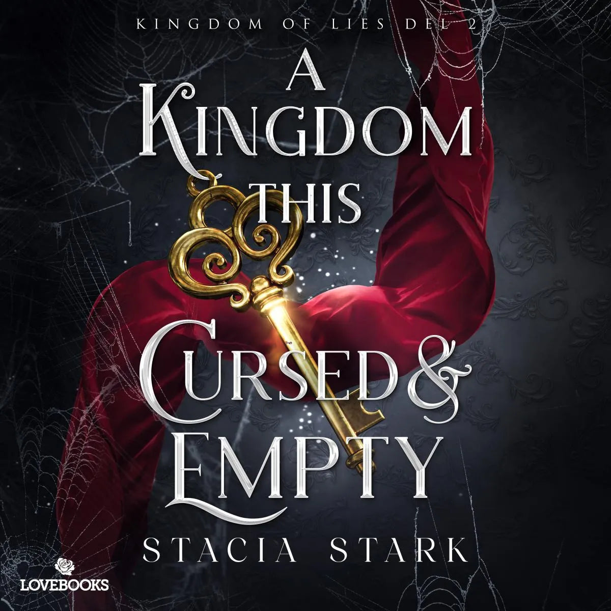 Cover: A Kingdom this Cursed and Empty (Hörbuch Download) von Stacia Stark