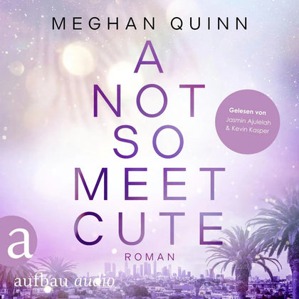 Cover: A Not So Meet Cute (Hörbuch Download) von Meghan Quinn