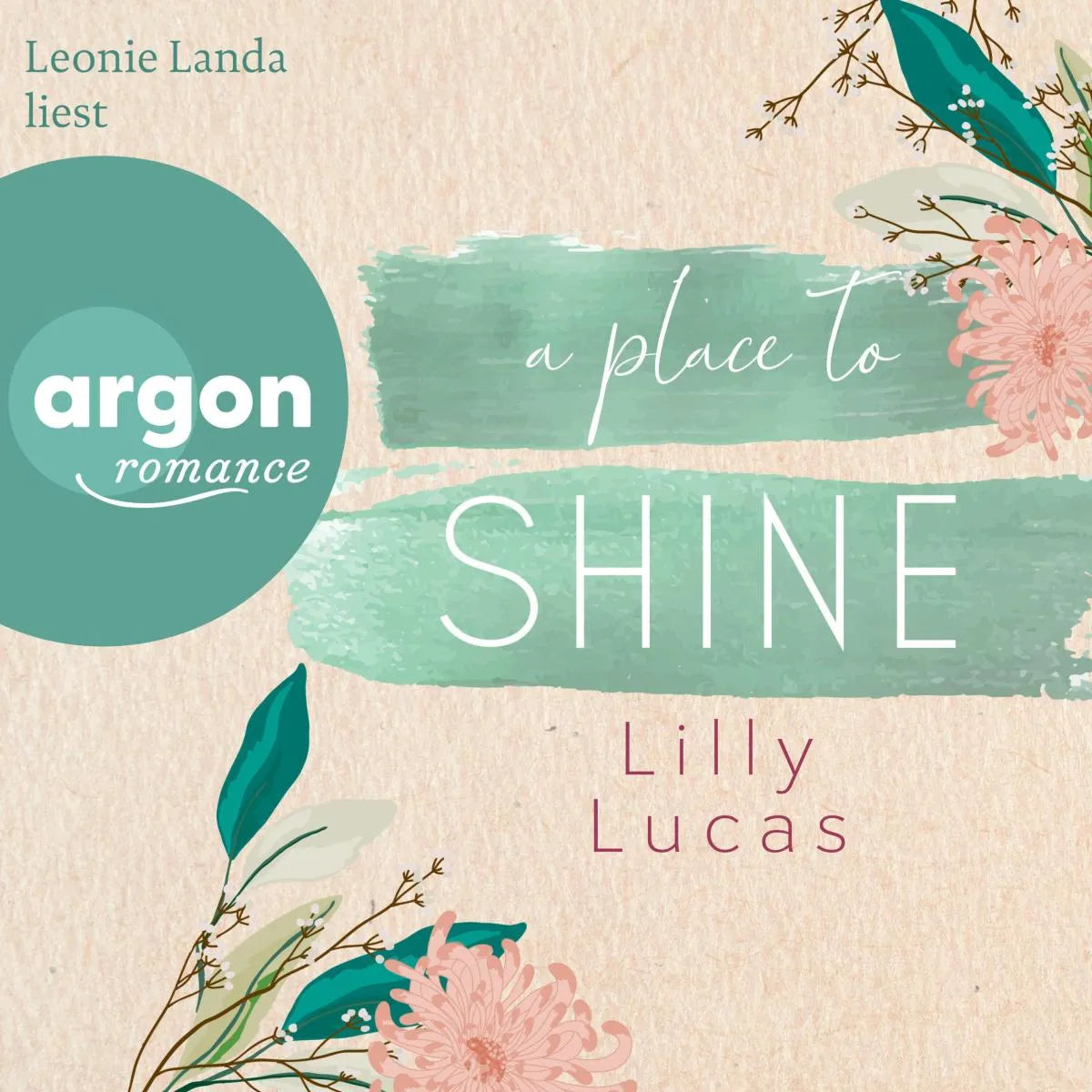 Cover: A Place to Shine (Hörbuch Download) von Lilly Lucas