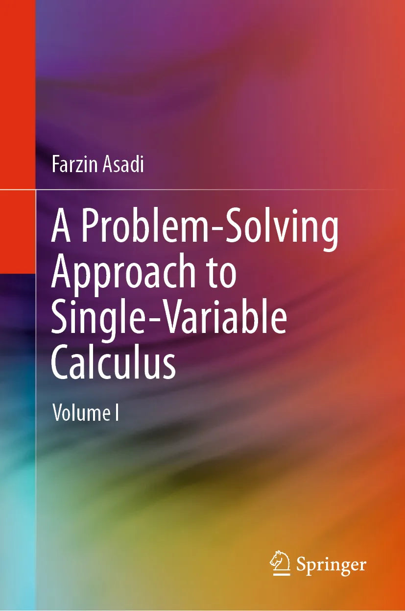 Cover: A Problem-Solving Approach to Single-Variable Calculus (E-Book) von Farzin Asadi