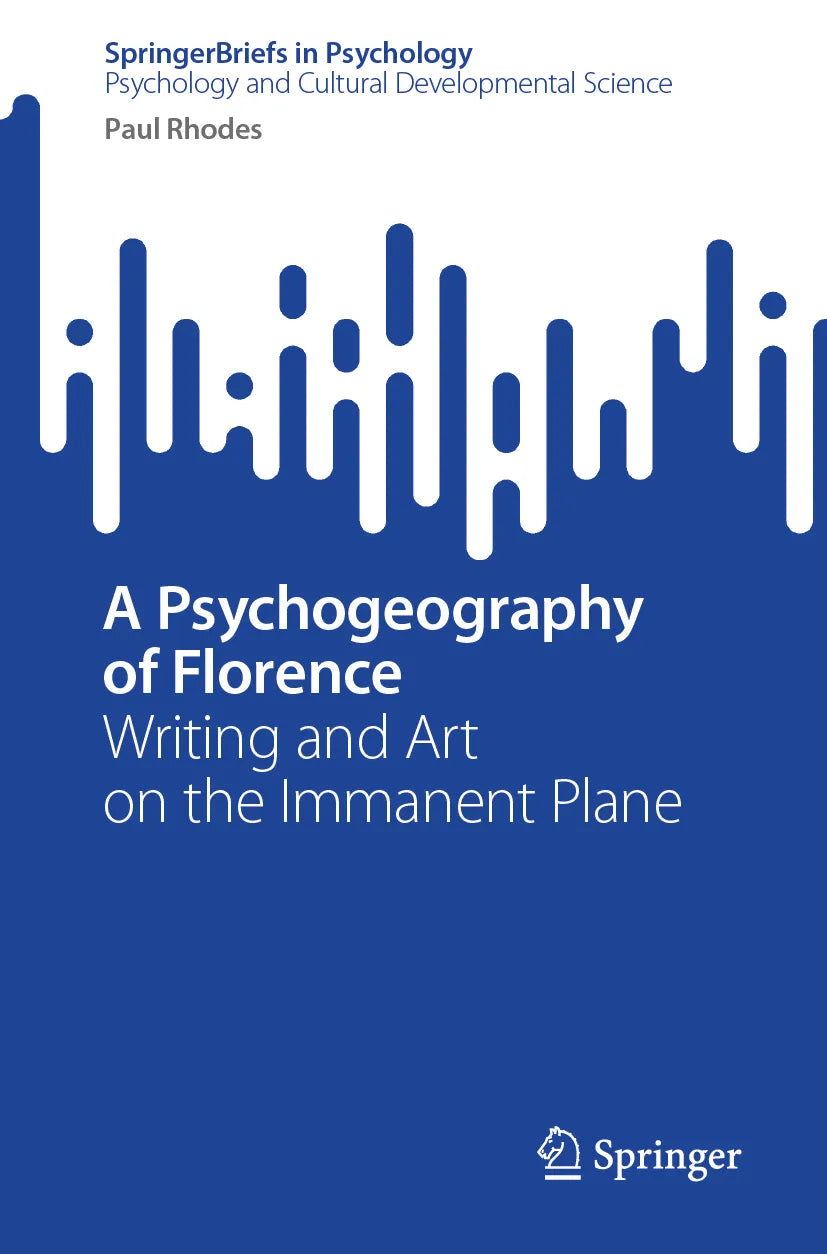 Cover: A Psychogeography of Florence (E-Book) von Paul Rhodes
