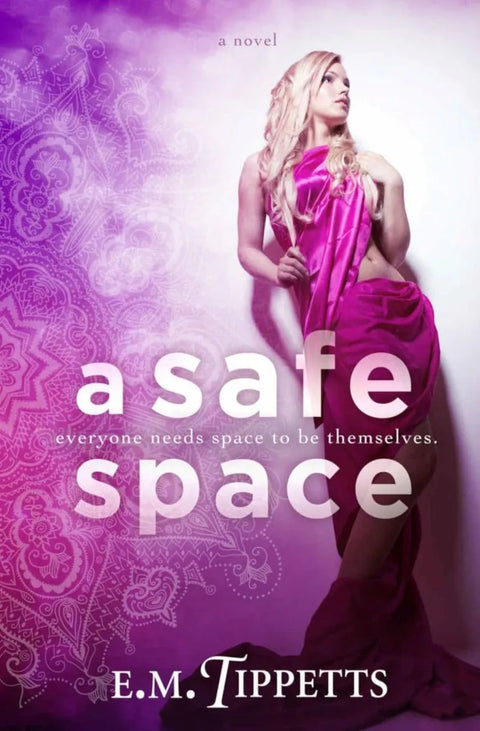 A Safe Space