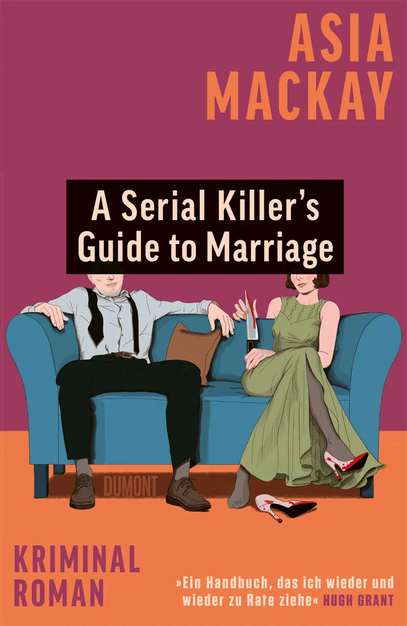 Buchcover von 'A Serial Killer’s Guide to Marriage' - Paperback von Asia Mackay