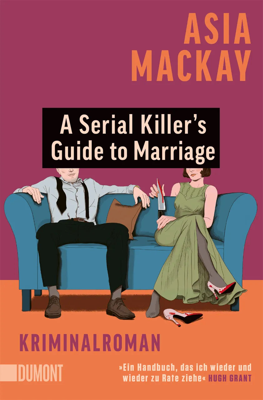 Cover: A Serial Killer’s Guide to Marriage (Taschenbuch) von Asia Mackay