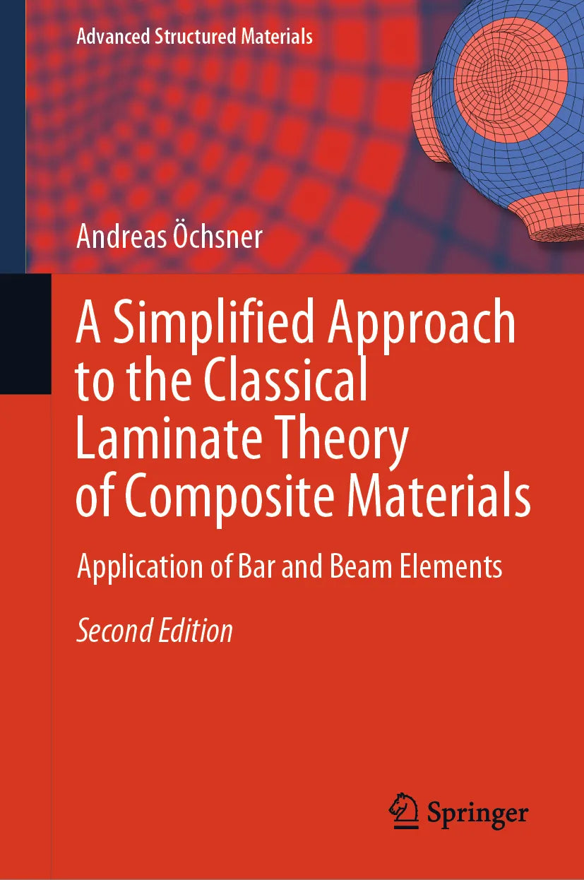 Cover: A Simplified Approach to the Classical Laminate Theory of Composite Materials (E-Book) von Andreas Öchsner