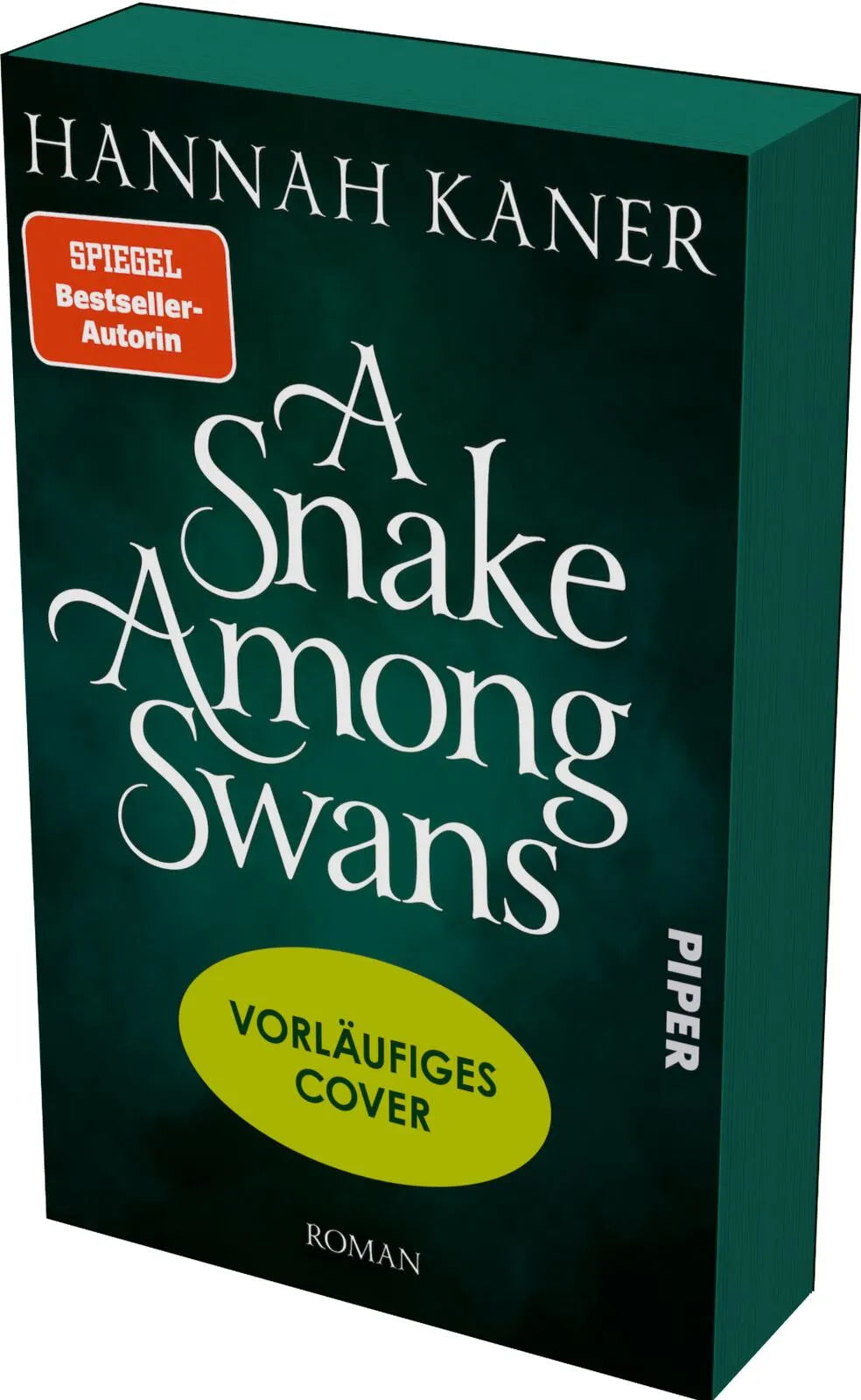 Cover: A Snake among Swans (Paperback) von Hannah Kaner