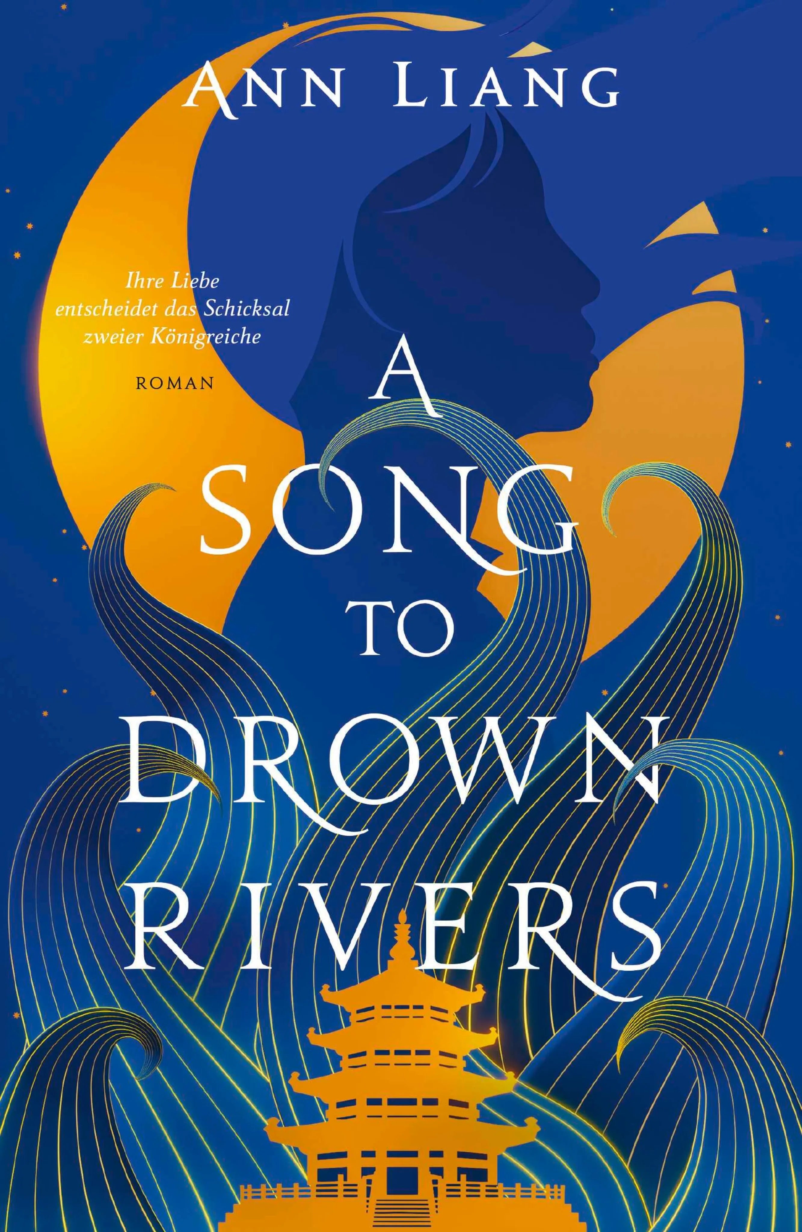 Cover: A Song to Drown Rivers (E-Book) von Ann Liang