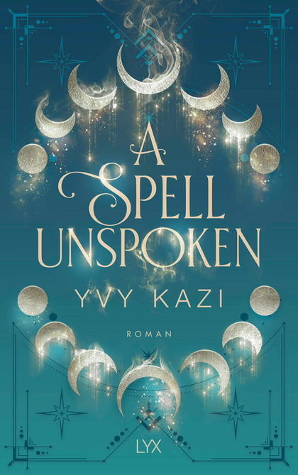 Buchcover von 'A Spell Unspoken' - Paperback von Yvy Kazi