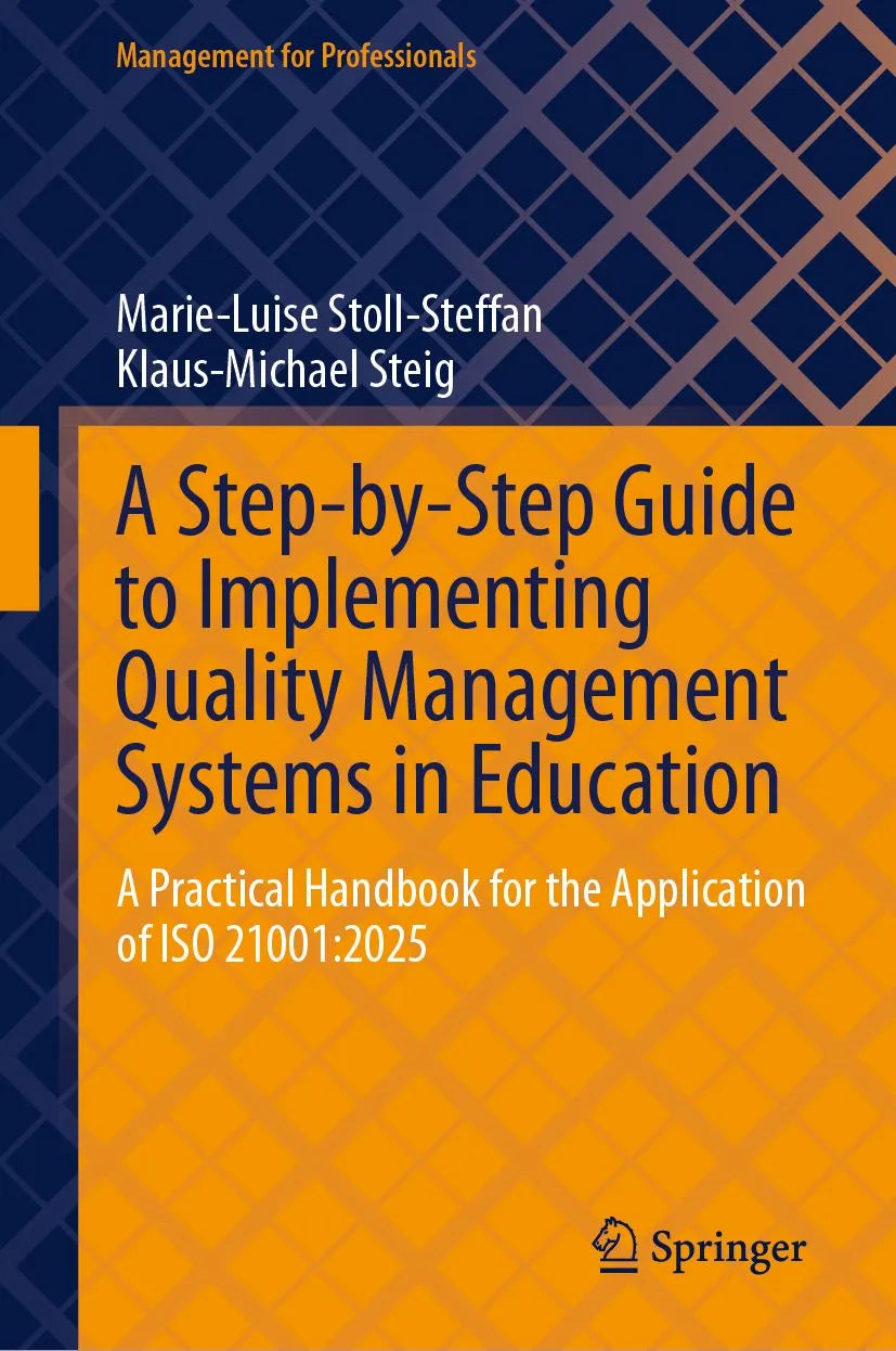 Cover: A Step-by-Step Guide to Implementing Quality Management Systems in Education (E-Book) von Marie-Luise Stoll-Steffan